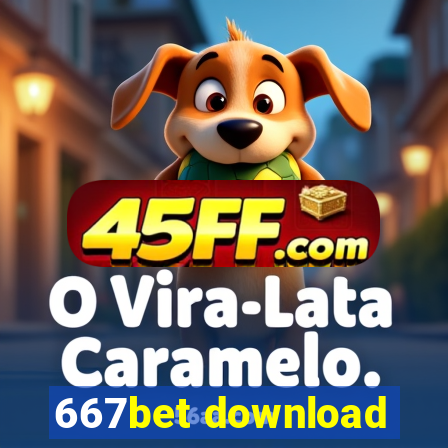 667bet download